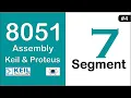 7 segment display Using 8051 Keil Proteus ProjeXonic