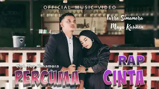 farro simamora feat maya kasikan percuma rap cinta lagu tapsel terbaru official music video 