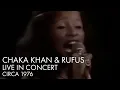 Download Lagu Chaka Khan \u0026 Rufus | Live In Concert | Circa 1976