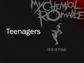 My Chemical Romance - Teenagers (lyrics)