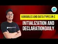 Variables and Data types in C Initialization and Declaration Newton School