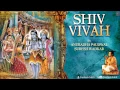 Download Lagu Shiv Vivah By Suresh Wadkar, Anuradha Paudwal I Full Audio Song Juke Box