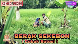 Download KOMEDI RECEH ~ Berak Sekebon ( Cebok Setesi ) MP3