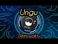 Download Lagu UNGU - DEMI WAKTU||REMIX