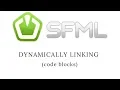 SFML Dynamically linking code blocks