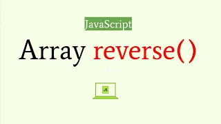 JavaScript array reverse Method JavaScript tutorial for beginners
