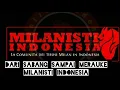 LIRIK LAGU MILANISTI INDONESIA#milanistiindonesia#forzamilan#milanalevoe#bolaindonesia