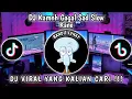 Download Lagu DJ KAMIN GAGAL SAD SLOW KANE VIRAL TIKTOK TERBARU 2025 YANG KALIAN CARI 🔥 🔥 🔥