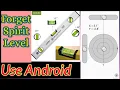 Use Spirit Level In Android Smart Level Bubble Tube