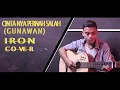 Lagu LAGU MANADO CINTA NYA PERNAH SALAH GUNAWAN COVER BY IRON PUTRA MALUKU UTARA