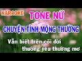 Download Lagu Chuyện Tình Mộng Thường Karaoke Tone Nữ Nhạc Sống - Phối Mới Dễ Hát - Nhật Nguyễn