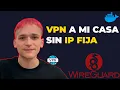 BREAK CGNAT VPN to Your Home with WireGuard NO Static IP