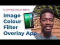 Flutter UI Challenge Image Colour Filter Overlay App