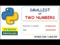 Smallest of two numbers in python Minimum of two numbers