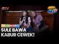 Lagu SULE BAWA KABUR CEWEK | AWAS ADA SULE LAGI | FULL EPS.9