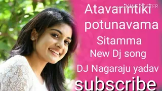 Download Atagarintiki potunavamma new dj song Dj Nagaraju yadav MP3