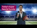 Today s Super-Special Sunday