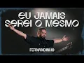 Download Lagu DVD Galileu | Fernandinho | Eu Jamais Serei o Mesmo