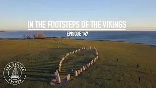 In The Footsteps Of The Vikings – Ep. 147 RAN Sailing