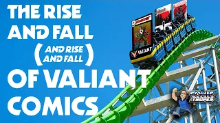 The Rise and Fall (and Rise and Fall) of Valiant Comics