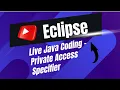 Java code in Eclipse - Private Access Specifier