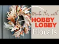 EASY DIY fall wreath using only HOBBY LOBBY florals