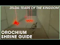 Orochium Shrine guide Zelda Tears of the Kingdom