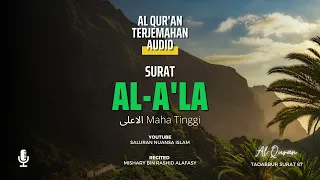 Download Surat 87 Al A'la Terjemahan Audio Bahasa Indonesia   Al Quran Terjemahan MP3