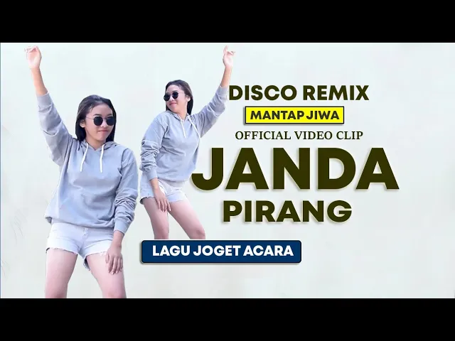 Download MP3 JANDA PIRANG🌴LAGU DISCO DJ REMIX TERBARU ( Official Video Clip  )