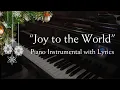 Download Lagu Joy to the World (Christmas Piano Carol Instrumental w/ Lyrics, Arrangement Original, author Watts)