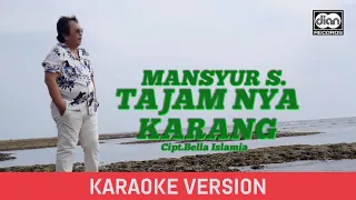 tajamnya karang karaoke version mansyur s official music video
