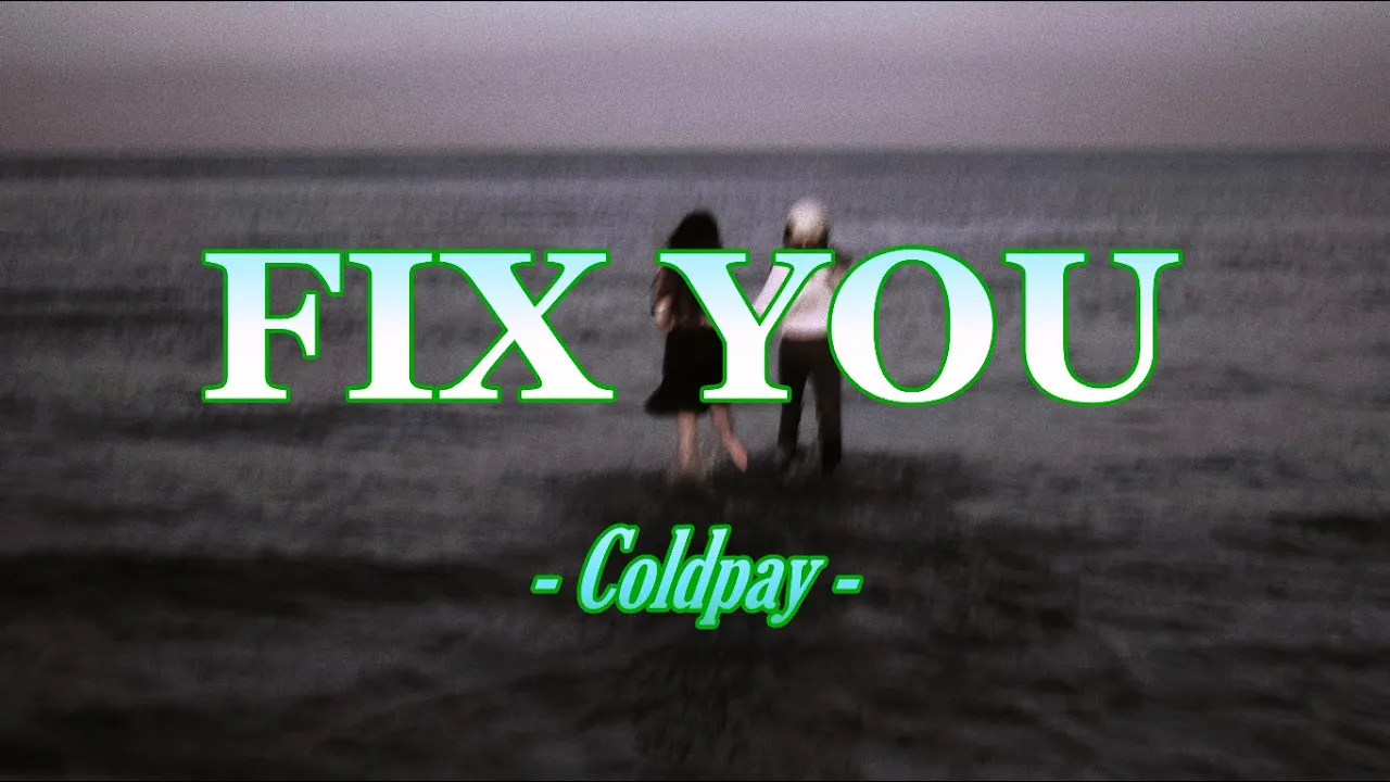 Fix You - Coldplay ( lirik / lyrics dan terjemahan ) Fix You - Coldplay ( lirik / lyrics dan terjemahan )