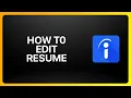 How To Edit Resume On Indeed Tutorial