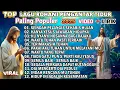 Download Lagu KUMPULAN LAGU ROHANI PENGANTAR TIDUR POPULER 2025 PALING DICARI