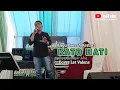 Download Lagu Lagu Kerinci KATO HATI - (Cover) Let Valens - Live Show Cempaka Music by Fandi