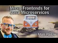 Micro Frontends for Java Microservices - Matt Raible