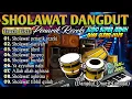 Download Lagu DANGDUT KOPLO SHOLAWAT MERDU TERVIRALL 2025 | SHOLAWAT JIBRIL MUSTAJAB PENARIK REZEKI PALING DAHSYAT