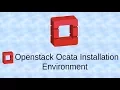 install openstack 15 ocata tutorial part 2 environment