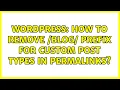 Wordpress How to remove blog prefix for custom post types in permalinks 2 Solutions