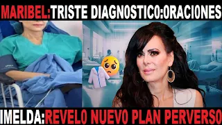 MARIBEL GUARDIA grave- IMELDA GARZA nueva MU3RTE CERCANA - nueva historia de TERROR