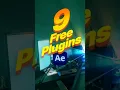 Top 9 Free After Effects plugins