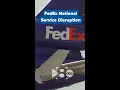 FedEx national service disruption