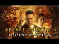 Download Lagu Kesari Chapter 2 || 2025 || Drama || explained in manipuri || Full movie story