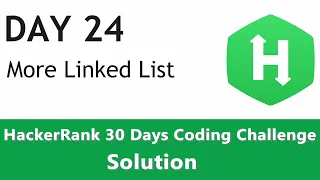 Day 24 - Linked List Clarified