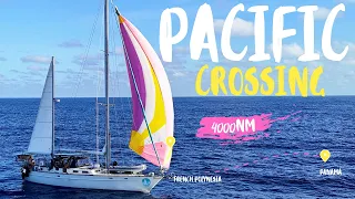 Sailing 4000nm across the Pacific Ocean PART ONE Episode 500