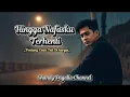 Download Lagu Hingga Nafasku Terhenti | Lagu Slow Rock Malaysia Menyentuh Hati Tentang Cinta Tak Dihargai