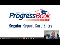 ProgressBook Regular Report Card Entry