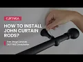 How To Install Custom John Curtain Rods