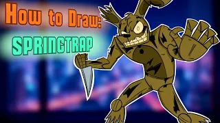 How I Draw - Springtrap (FNAF Drawing Tutorial)