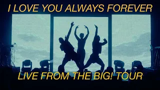 Download Betty Who - I Love You Always Forever (Live From The BIG! Tour) MP3